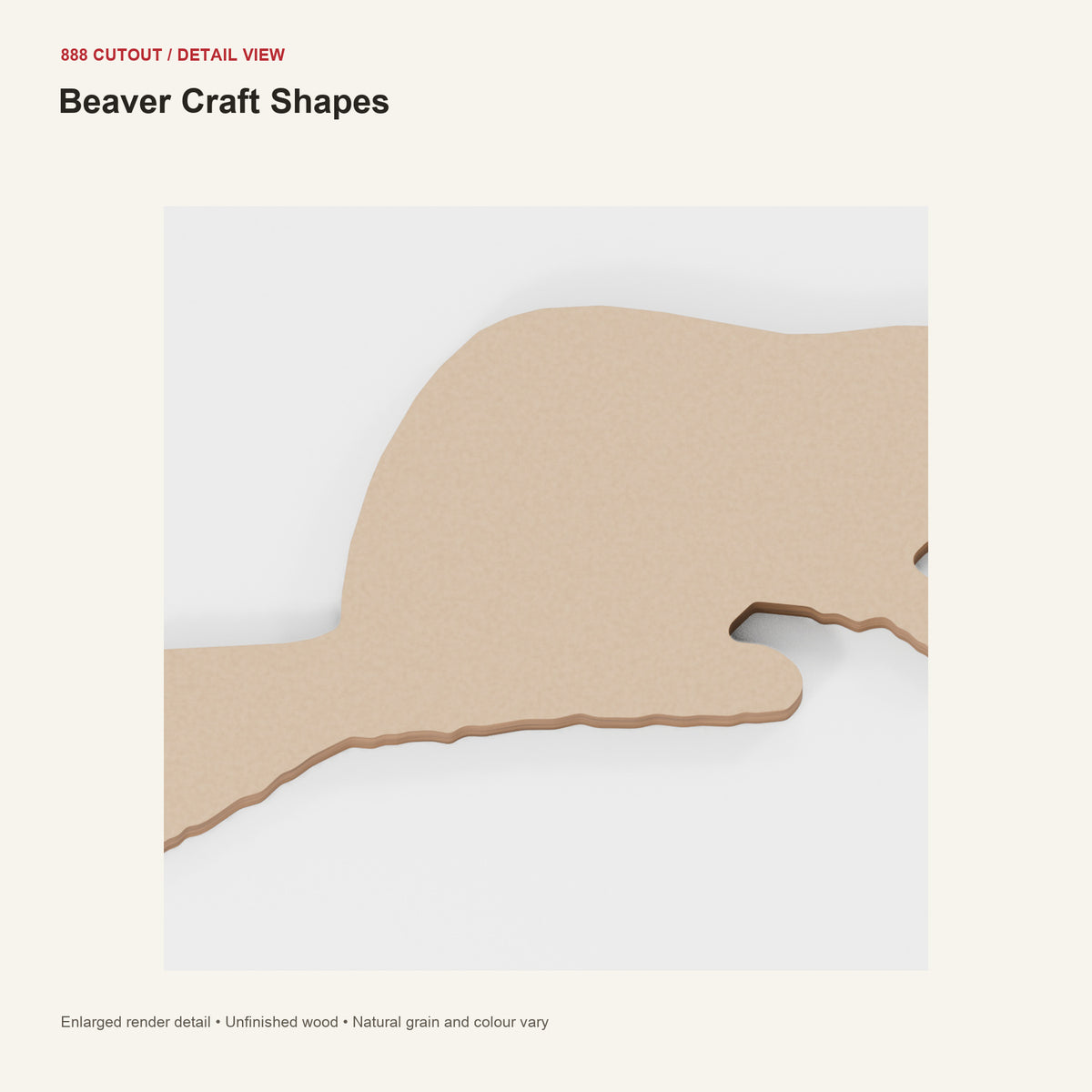 888 detail — Beaver Craft Shapes — enlarged product visualisation