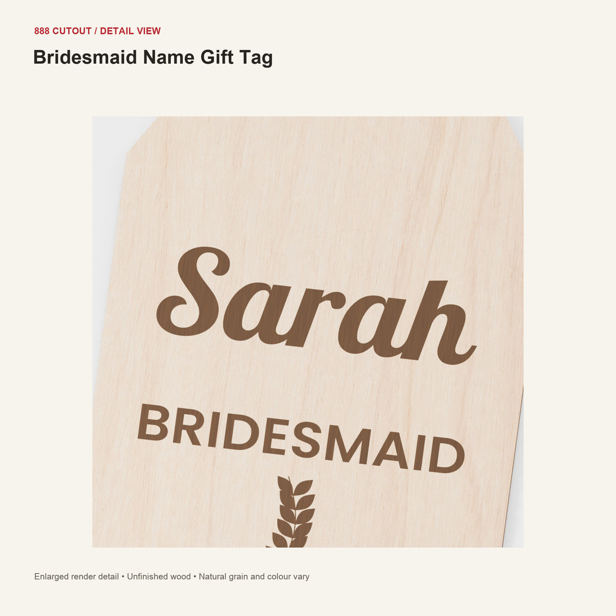 888 detail — Bridesmaid Name Gift Tag — enlarged product visualisation