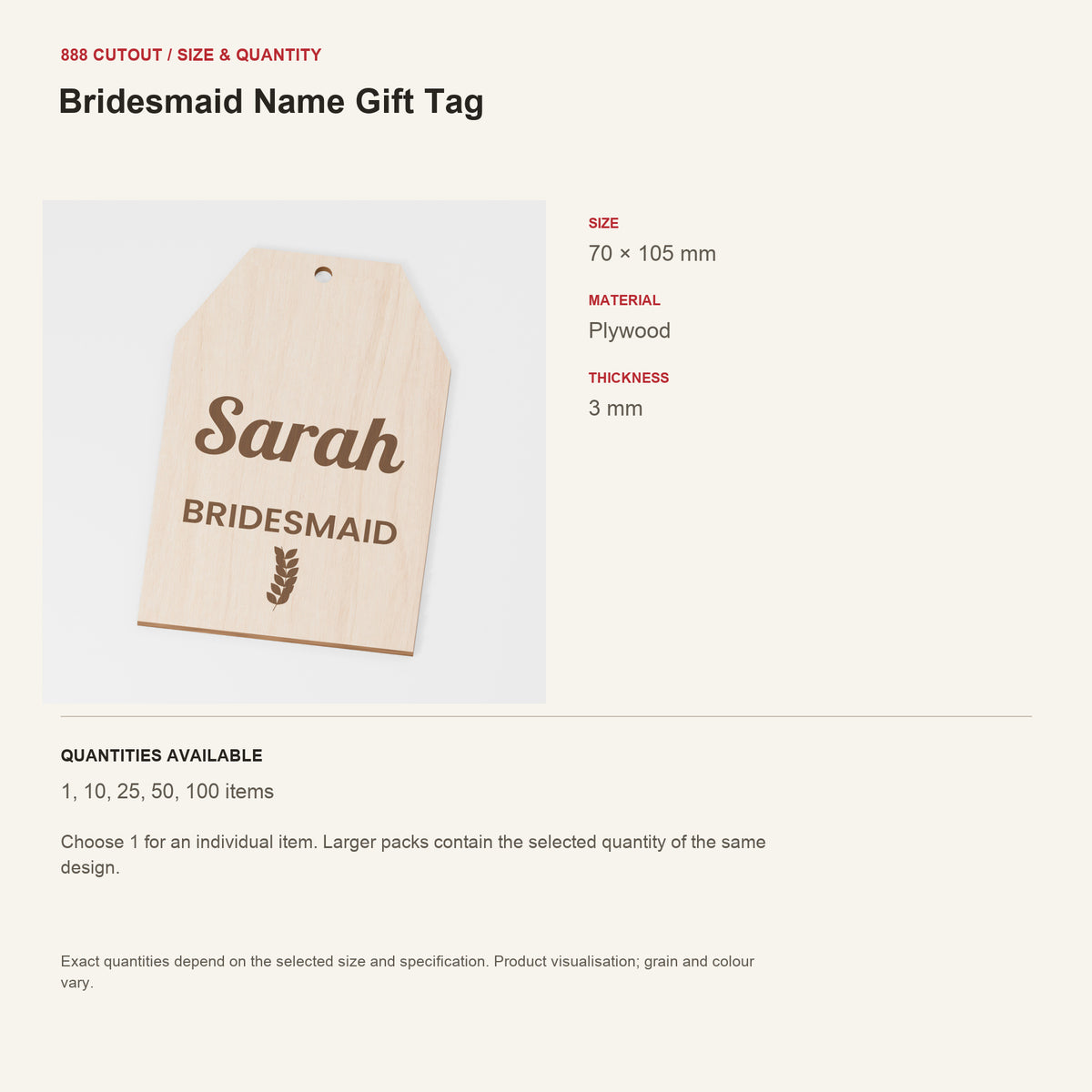 888 guide — Bridesmaid Name Gift Tag — example size, material and available quantities