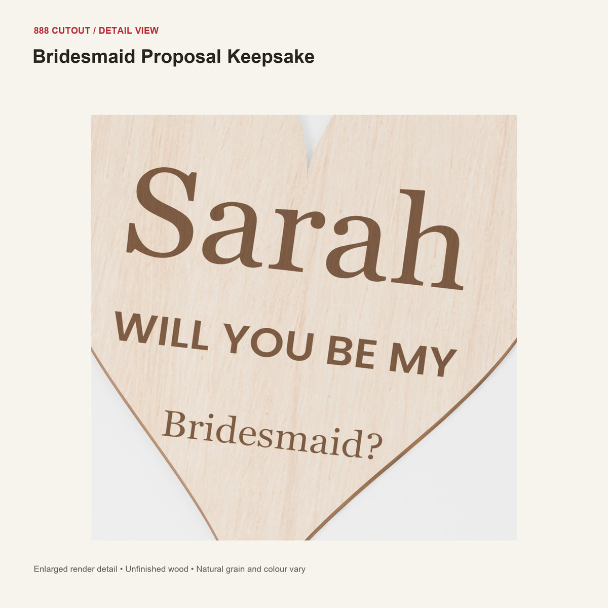 888 detail — Bridesmaid Proposal Keepsake — enlarged product visualisation