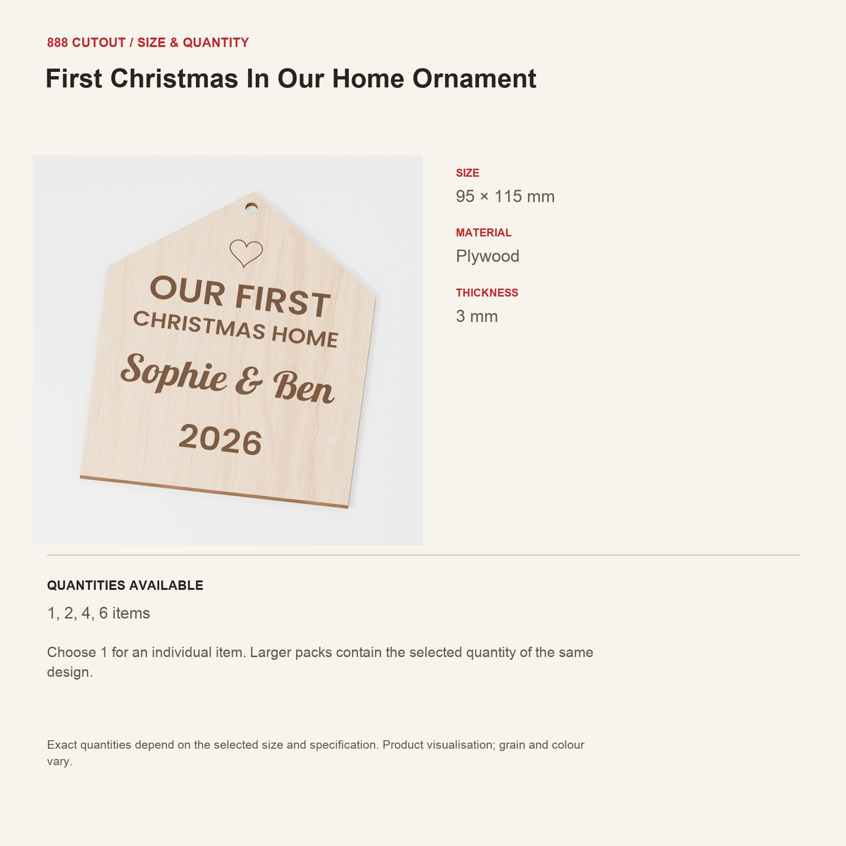 888 guide — First Christmas In Our Home Ornament — example size, material and available quantities