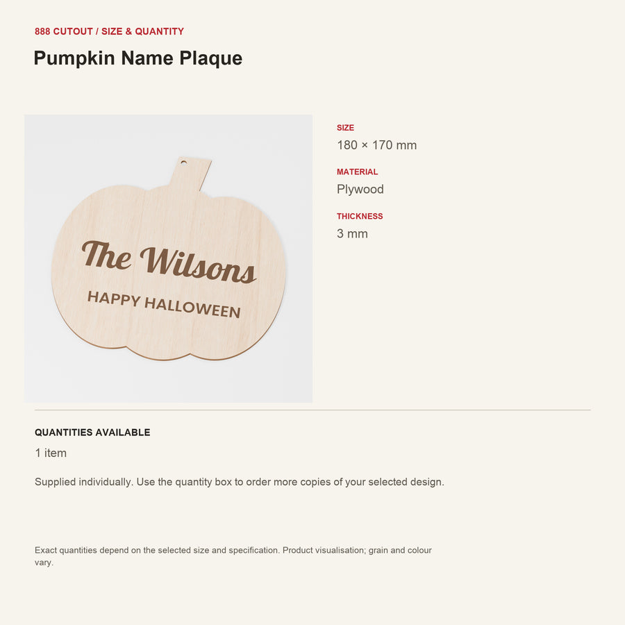 888 guide — Pumpkin Name Plaque — example size, material and available quantities