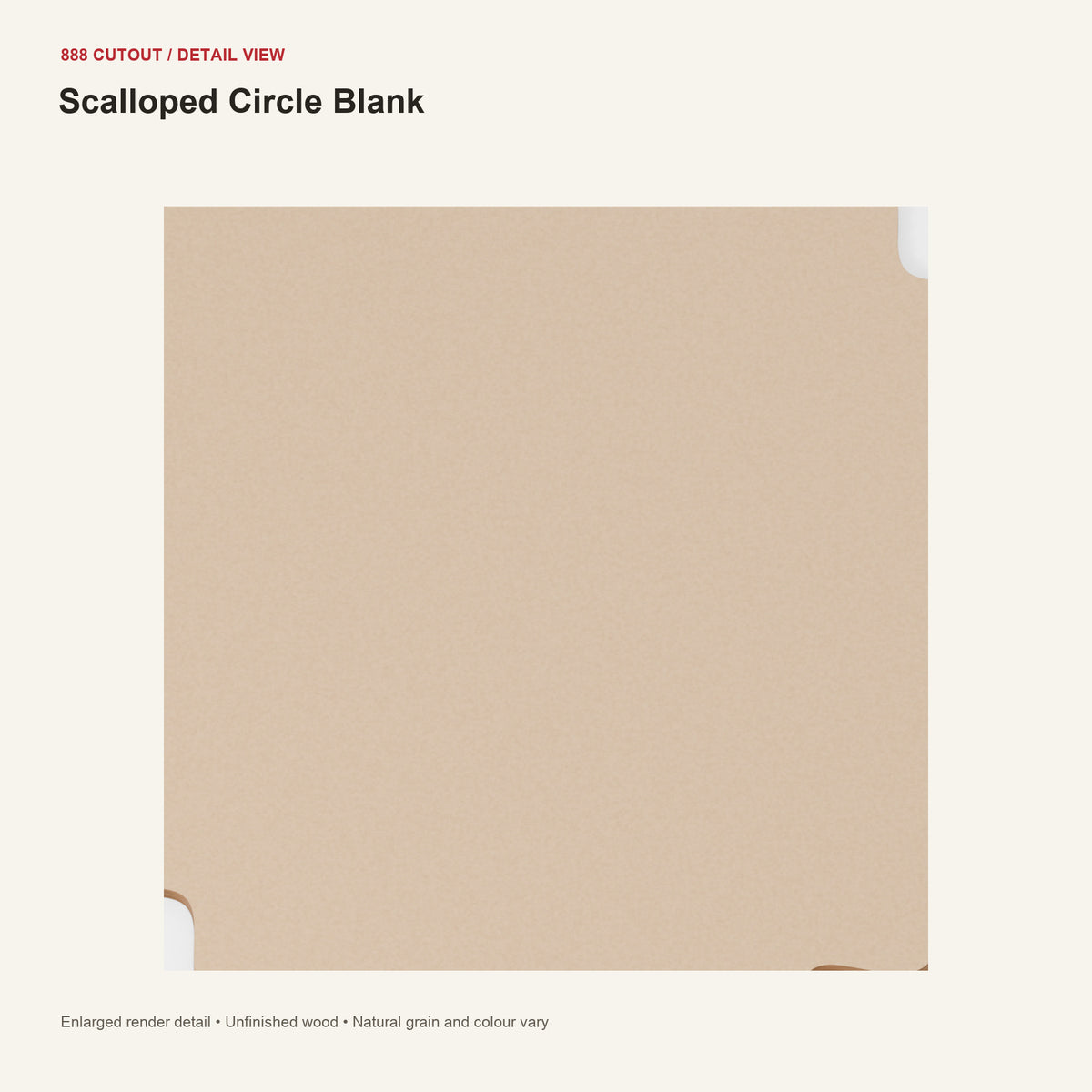 888 detail — Scalloped Circle Blank — enlarged product visualisation
