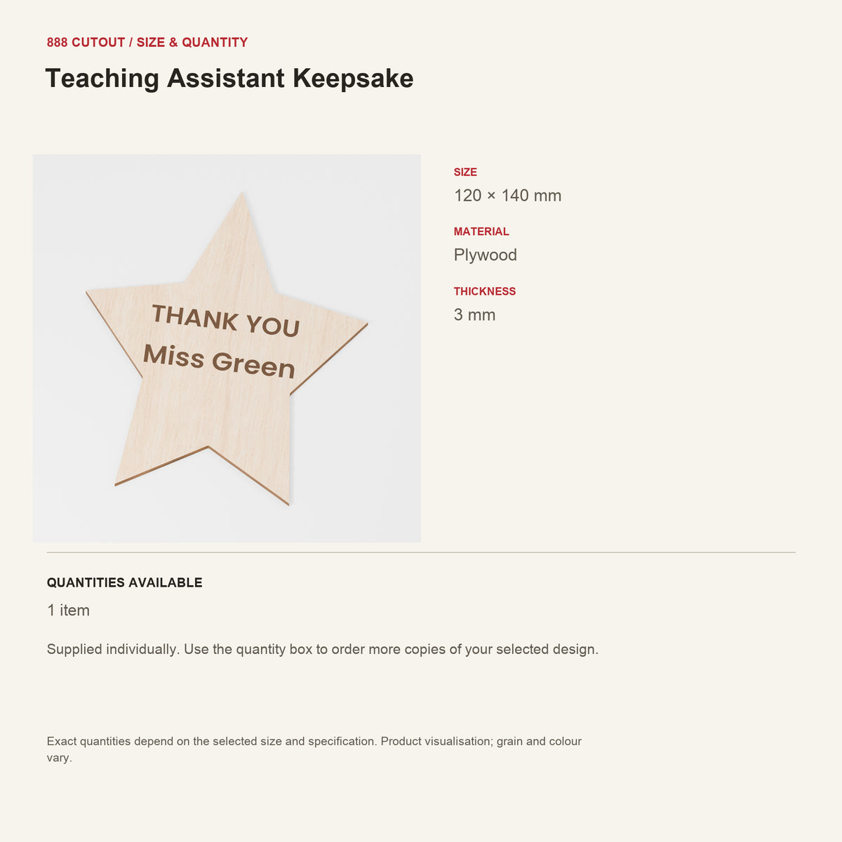 888 guide — Teaching Assistant Keepsake — example size, material and available quantities