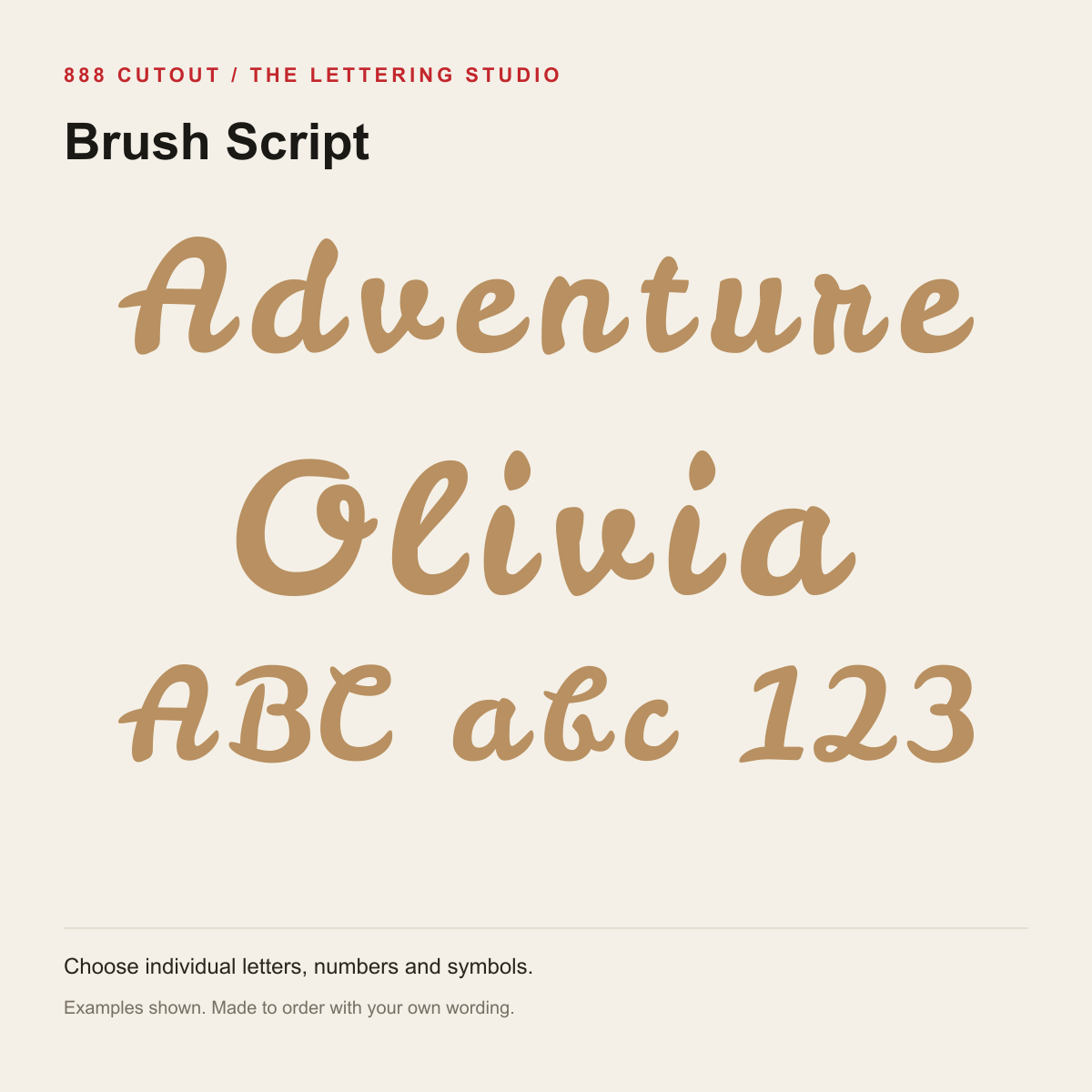Brush Script Cutout Letters — examples of arranging individual letters; each character is ordered separately