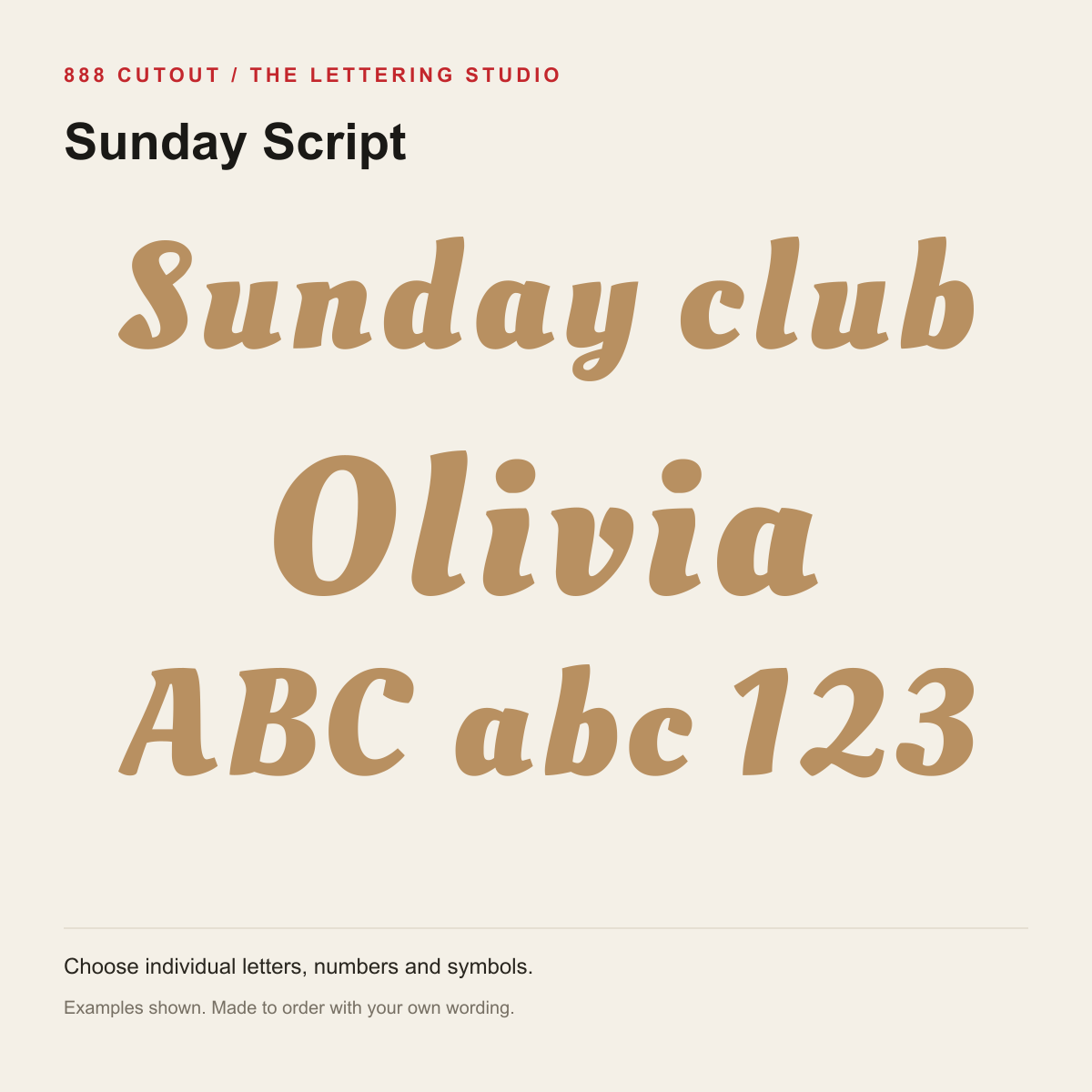 Sunday Script Cutout Letters — examples of arranging individual letters; each character is ordered separately